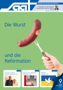 April-SAAT: „Die Wurst und die Reformation"