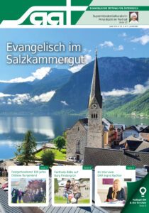 Juni-„SAAT“: Evangelisch im Salzkammergut